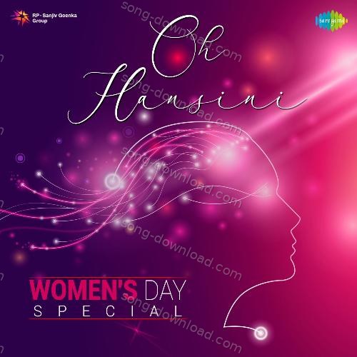 Oh Hansini - Womens Day Special Ronit Sarkar MP3 Download